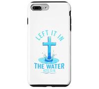 Left it in the water Jesus Baptism Baptized women Men Boy Case for iPhone 7 Plus/8 Plus