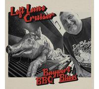 Left Lane Cruiser - Bayport BBQ Blues [VINYL]