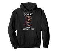 Left Swipe Type Funny Online Dating App Cute Puppy Dog Pullover Hoodie