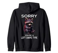 Left Swipe Type Funny Online Dating App Meme Cute Raccoon Zip Hoodie