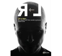 Left to Right: The Cultural Shift from Words to Pictures