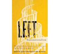 Left Transnationalism: The Communist International and the National, Colonial, and Racial Questions: 4 (Rethinking Canada in the World, 4)