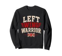Left Wing Warrior UK Political Slogan British Patriotic Sweatshirt