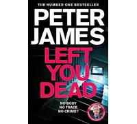 Left You Dead: 17 (Roy Grace, 17)