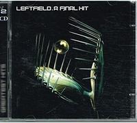 Leftfield - A Final Hit - Greatest Hits