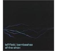 Leftfield - Afrika Shox