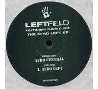 Leftfield & Djum Djum - The Afro-Left EP - Hard Hands