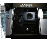 Leftfield - Release the Pressure