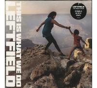 Leftfield This Is What We Do - Sealed German 2-LP Double vinyl album record LF004LP Virgin Music 2022