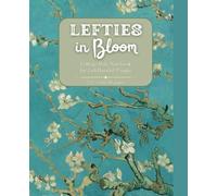 Lefties in Bloom College Rule Notebook for Left-Handed People: Vincent Van Gogh Cherry Blossom Themed Journal