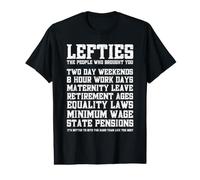Lefties The People Who Brought You Proud Leftist Value Graphic T-Shirt