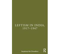 Leftism in India, 1917-1947