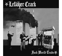 LEFTOVER CRACK - uck WORLD TRADE - Vinyl Record - P3z