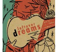 Leftover Dreams - We LL Take Romance [Import]