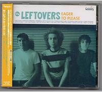 Leftovers - Eager to Please