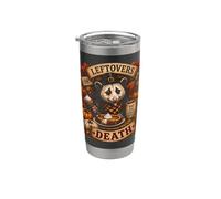 Leftovers Or Death Funny Opossum Thanksgiving Stainless Steel Insulated Tumbler
