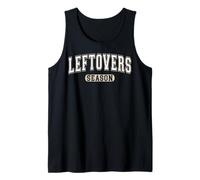Leftovers Season Thanksgiving Varsity White Tan Letters Tank Top