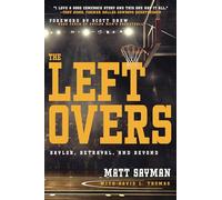 Leftovers, The: Baylor, Betrayal, and Beyond