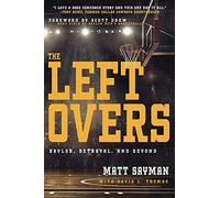 Leftovers, The: Baylor, Betrayal, and Beyond