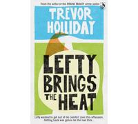 Lefty Brings the Heat: 2 (Lefty Gallagher Novels)