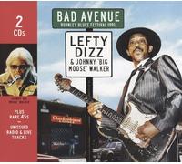 Lefty Dizz & Johnny 'Big Moose' Walker - Bad Avenue
