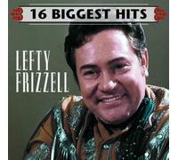 Lefty Frizzell – 16 Biggest Hits (Rmst) – Sony Music