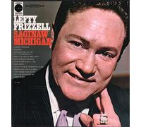 LEFTY FRIZZELL - LEFTY FRIZZELL saginaw, michigan COLUMBIA 11027 (LP vinyl record) [VINYL]