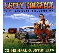 Lefty Frizzell - The Ultimate Collection