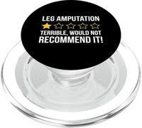 Leg Amputation Terrible Would Not Recommend Amputated Leg PopSockets PopGrip for MagSafe
