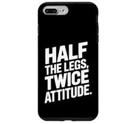 Leg Amputee funny shirts Half Legs Twice Attitude Case for iPhone 7 Plus/8 Plus
