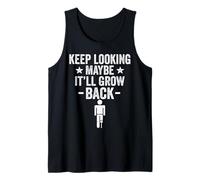 Leg Amputee - Keep Looking Maybe It Will Grow Back Handicap Tank Top