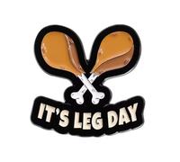 Leg Day Enamel Pin Gym Motivation Design 3cm x 3cm Metal Lapel Badge Polished Finish Secure Clasp Fitness Collectible