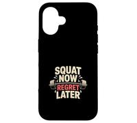 Leg Day Fitness Squat Now Regret Later Gym Case for iPhone 16