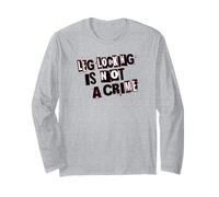 Leg Locking is Not a Crime Long Sleeve T-Shirt