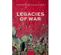 Legacies of War