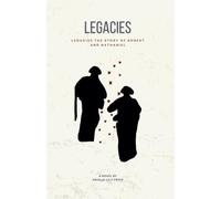 Legacies: The story of Robert and Nathaniel