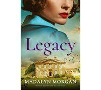 Legacy: Absolutely unputdownable historical fiction: 5 (Sisters of Wartime England)