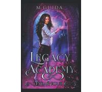 Legacy Academy Year Four: Paranormal Academy Romance: 4