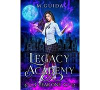 Legacy Academy: Year One: Paranormal Academy Romance: 1