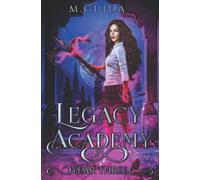 Legacy Academy: Year Three: Academy Romance: 3