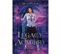 Legacy Academy: Year Two: Paranormal Academy Romance: 2