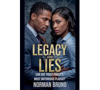 Legacy And Lies: Can She Trust Philly's Most Notorious Player?