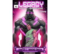 Legacy Book 1: Awakening: Chapter 1: Waking Omega