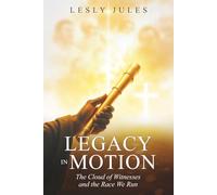Legacy in Motion: The Cloud of Witnesses and the Race we Run