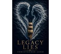 Legacy Lies: An ARCH Novel