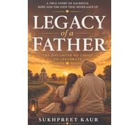 Legacy of a Father: The Daughter He Chose to Celebrate