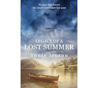 Legacy of a Lost Summer