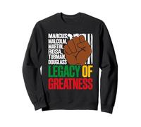 Legacy Of Greatness Heroes In Black History Pan Africanism Sweatshirt