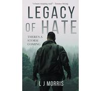Legacy of Hate: Logan Plamer Thriller #2