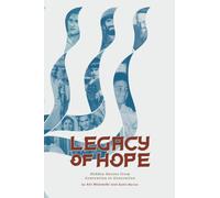 Legacy of Hope: Hidden Heroes from Generation to Generation